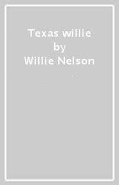 Texas willie