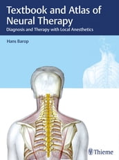 Textbook and Atlas of Neural Therapy