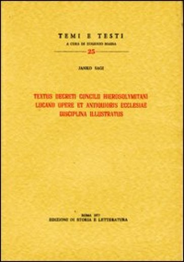 Textus decreti Concilii Hierosolymitani Lucano opere et antiquioris Ecclesiae disciplina i...