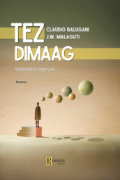 Tez Dimaag. Imparare a imparare