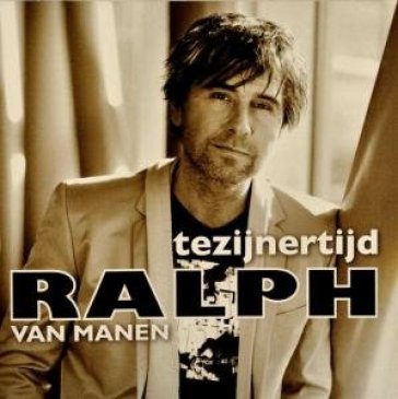 Tezijnertijd - RALPH VAN MANEN