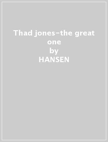 Thad jones-the great one - HANSEN & DANISH RADIO BIG