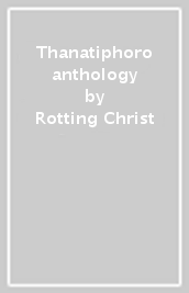 Thanatiphoro anthology