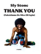 Thank you (falettinme be mice elf agin) autobiografia