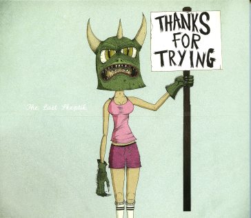 Thanks for trying - THE LAST SKEPTIK