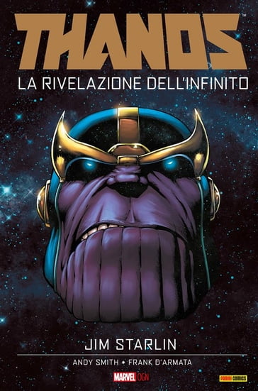 Thanos. La Rivelazione dell'Infinito - Jim Starlin - Andy Smith - Frank D