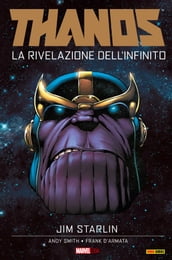 Thanos. La Rivelazione dell Infinito