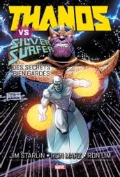 Thanos vs Silver Surfer : Des secrets bien gardés