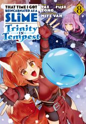 That Time I Got Reincarnated as a Slime: Trinity in Tempest (manga) 8