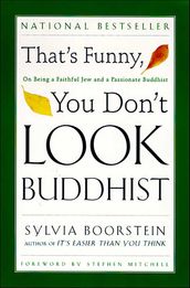 That s Funny, You Don t Look Buddhist