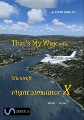 That s My Way with Microsoft FSX