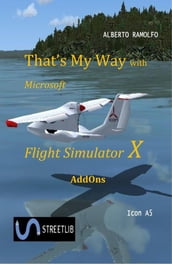 That s My Way with Microsoft FSX - AddOns