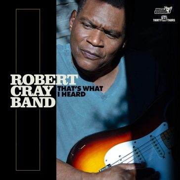 That s what i heard - Robert Cray Band