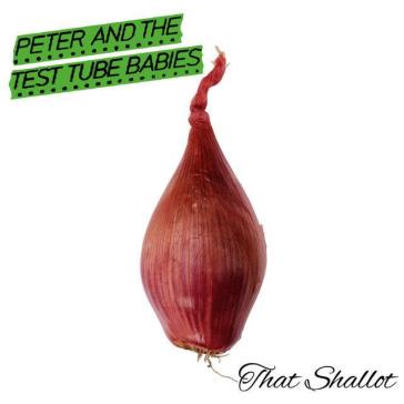 That shallot - PETER AND THE TEST T