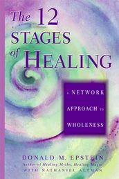The 12 Stages of Healing