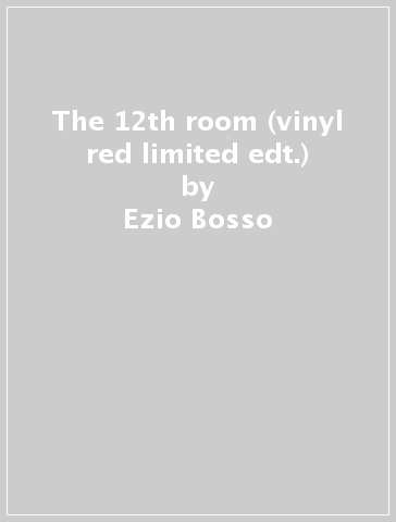 The 12th room (vinyl red limited edt.) - Ezio Bosso