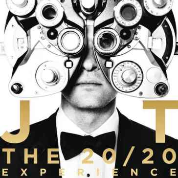 The 20 20 experience - Justin Timberlake