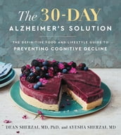 The 30-Day Alzheimer s Solution