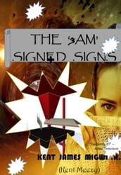 The  3AM  Signed Signs