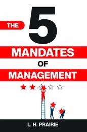 The 5 Mandates of Management