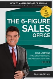 The 6-Figure Sales Office