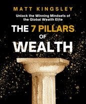 The 7 Pillars of Wealth