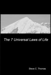 The 7 Universal Laws Of Life