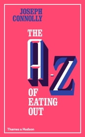 The A-Z of Eating Out