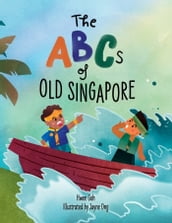 The ABCs of Old Singapore