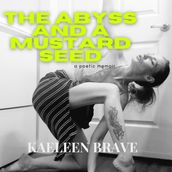 The Abyss and a Mustard Seed