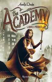 The Academy. Libro primo