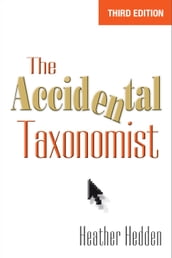 The Accidental Taxonomist, Third Edition