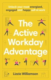 The Active Workday Advantage