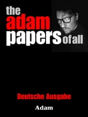The Adam Papers of All