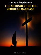 The Adornment of the Spiritual Marriage
