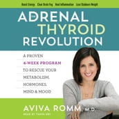 The Adrenal Thyroid Revolution