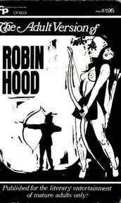 The Adult Version of Robin Hood