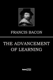 The Advancement of Learning