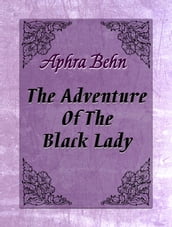 The Adventure Of The Black Lady