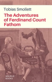 The Adventures Of Ferdinand Count Fathom