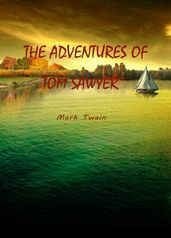 The Adventures Of Tom Sawyer