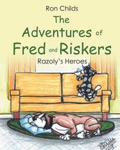 The Adventures of Fred and Riskers