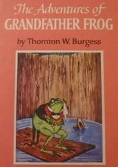 The Adventures of Grandfather Frog