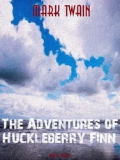 The Adventures of Huckleberry Finn