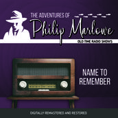 The Adventures of Philip Marlowe: Name to Remember