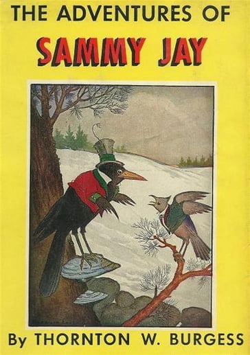 The Adventures of Sammy Jay - Thornton W. Burgess