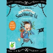 The Adventures of Swashbuckle Lil: The Secret Pirate & The Jewel Thief