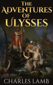 The Adventures of Ulysses - illustrated