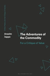 The Adventures of the Commodity