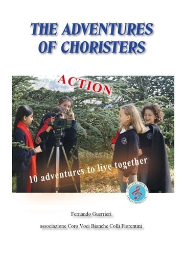 The Adventures of the Choristers - Fernando Guerrieri